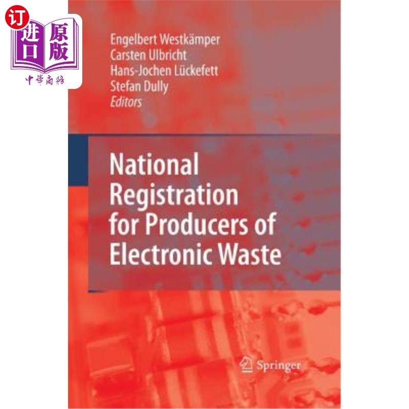 海外直订National Registration for Producers of Electronic Waste国家电子废物生产商登记