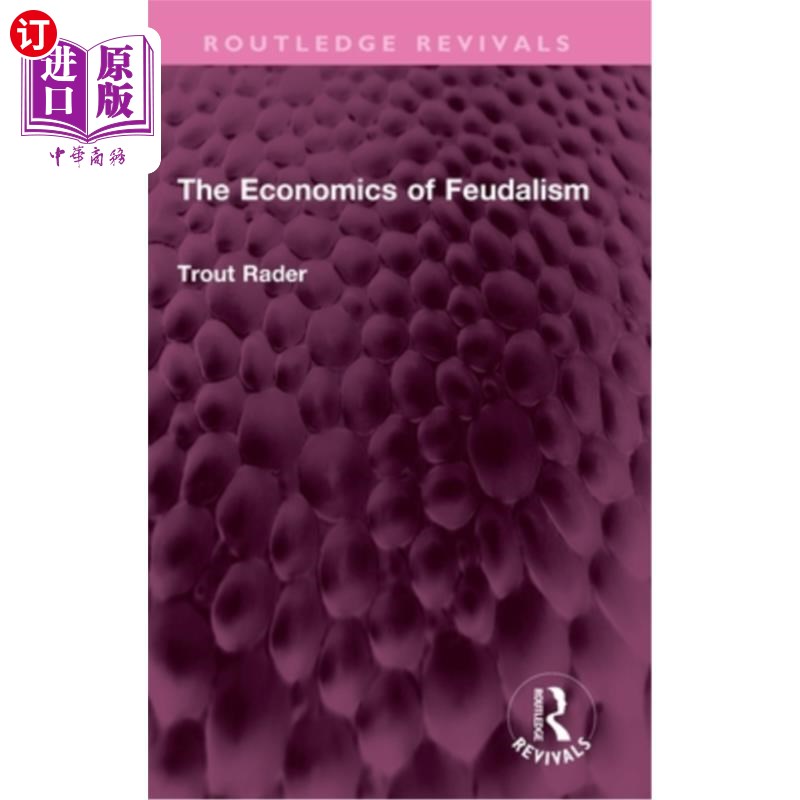海外直订The Economics of Feudalism 封建主义经济学