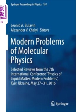 海外直订Modern Problems of Molecular Physics: Selected Reviews from the 7th Internationa 分子物理学的现代问题:选自