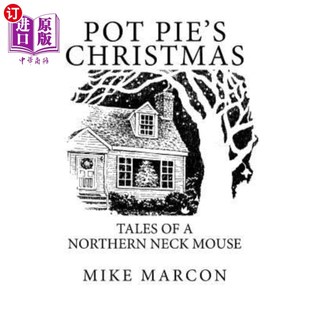 Northern Pie 海外直订Pot Neck 圣诞节：一只北颈老鼠 Christmas 锅巴派 故事 Tales Mouse