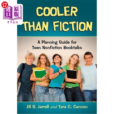 海外直订Cooler Than Fiction: A Planning Guide for Teen Nonfiction Booktalks 比小说更酷:青少年非小说类书籍讲座策划指