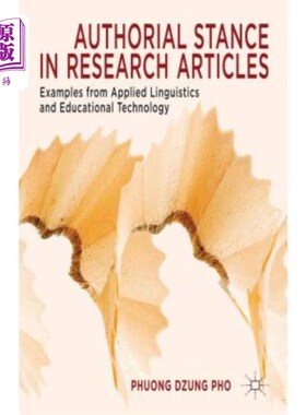 海外直订Authorial Stance in Research Articles: Examples from Applied Linguistics and Edu 研究文章中的作者立场：来自