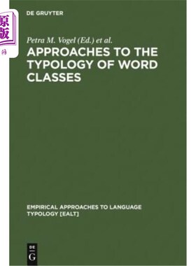 海外直订Approaches to the Typology of Word Classes 词类的类型学研究