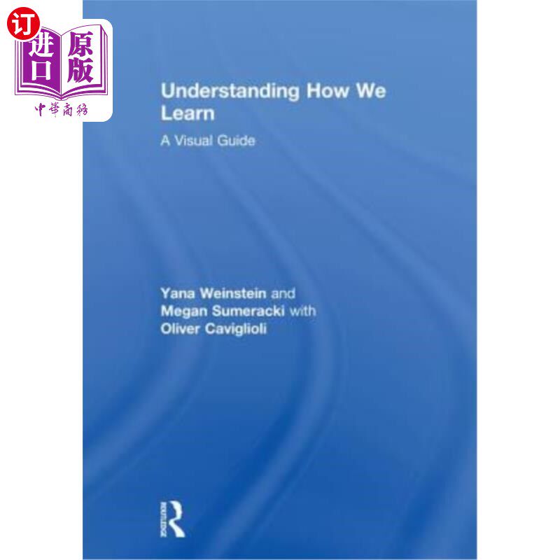 海外直订Understanding How We Learn: A Visual Guide 理解我们如何学习:一个视觉指南