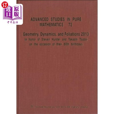 海外直订Geometry, Dynamics, And Foliations 2013: In Hono... 几何、动力学和叶形2013:纪念史蒂文·赫德和辻井隆，纪念他