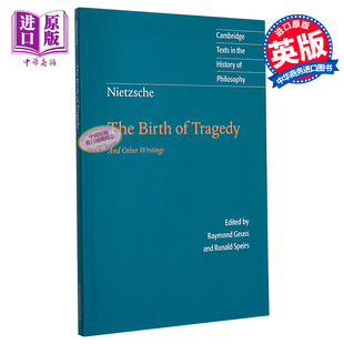 剑桥政治思想史经典 Nietzsche 中商原版 诞生 and Writi Tragedy 文本丛书 尼采：悲剧 Birth The 英文原版 Other