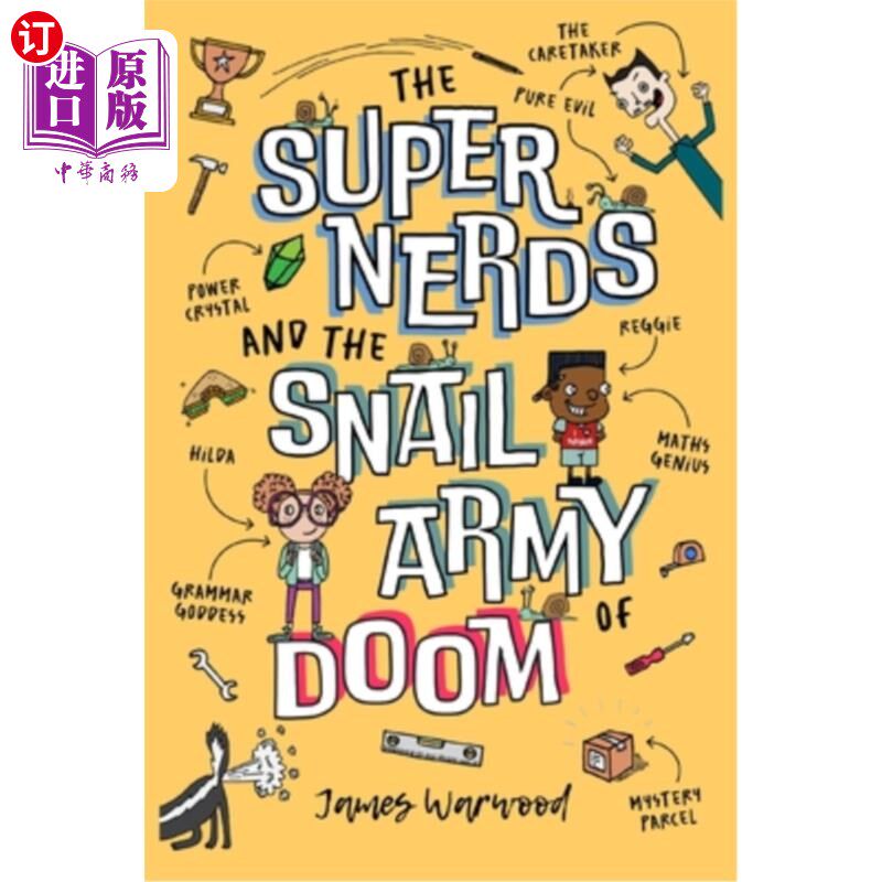 海外直订The Super Nerds and the Snail Army of Doom: Episode One in the Laugh-Out-Loud Su 超级书呆子和末日蜗牛军团：
