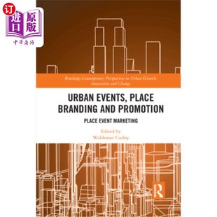 Event 场所活动营销 Place 场所品牌和推广 城市活动 Marketing Promotion and Branding Events 海外直订Urban