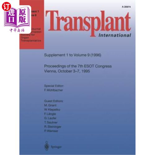 海外直订医药图书Transplant International: Proceedings of the 7th Congress of the European Societ 国际移植:第七届欧