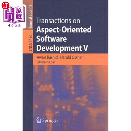 海外直订Transactions on Aspect-Oriented Software Development V: Focus: Aspects, Dependen 面向方面软件开发的事务v:重