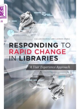 海外直订Responding to Rapid Change in Libraries 应对图书馆的快速变化