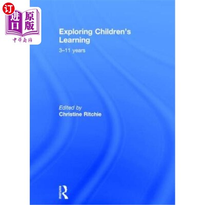 海外直订Exploring Children's Learning: 3 - 11 Years 探索儿童学习:3 - 11岁
