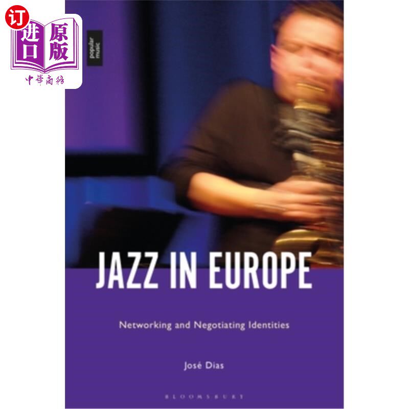海外直订Jazz in Europe: Networking and Negotiating Identities 爵士乐在欧洲:和协商身份