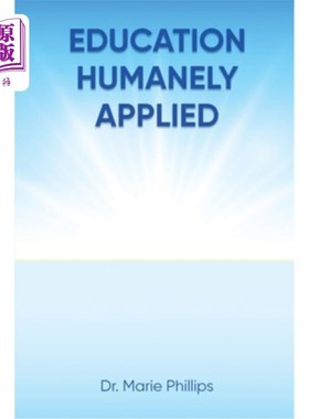 海外直订Education Humanely Applied 以人为本的教育