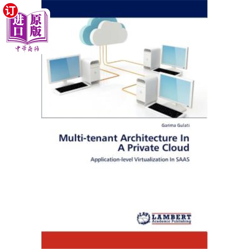 海外直订Multi-tenant Architecture In A Private Cloud 私有云中的多租户架构