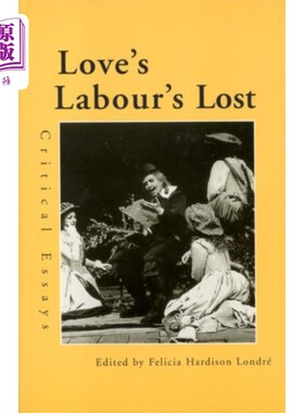 海外直订Love's Labour's Lost 爱情的劳动已经失去了