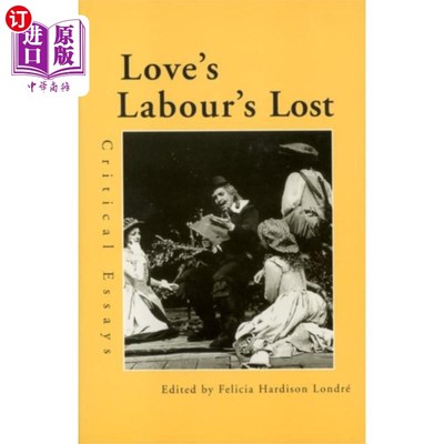 海外直订Love's Labour's Lost 爱情的劳动已经失去了