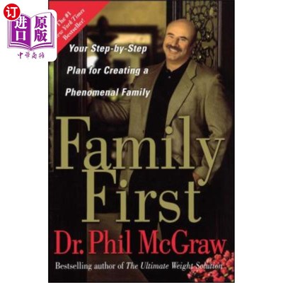 海外直订Family First: Your Step-By-Step Plan for Creating a Phenomenal Family 家庭为首：你创造非凡家庭的分步计划