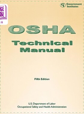 海外直订OSHA Technical Manual, Fifth Edition OSHA技术手册，第五版