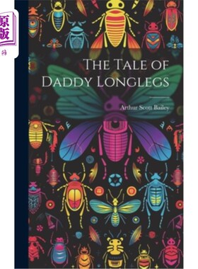 海外直订The Tale of Daddy Longlegs 长腿爸爸的故事