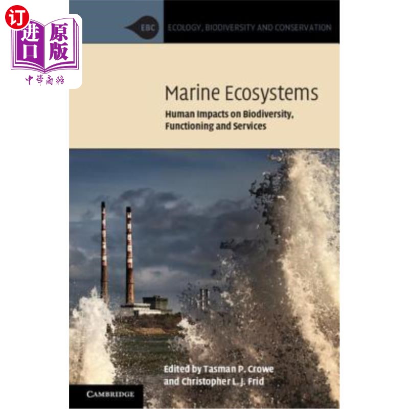 海外直订Marine Ecosystems 海洋生态系统：人类对生物多样性、功能和服务的影响