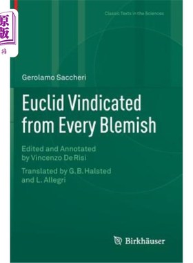 海外直订Euclid Vindicated from Every Blemish: Edited and Annotated by Vincenzo de Risi.  欧几里得从每一个瑕疵中得到
