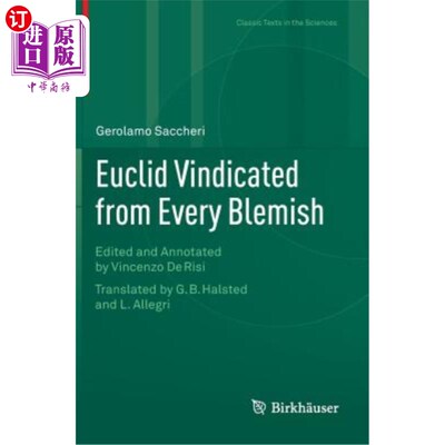 海外直订Euclid Vindicated from Every Blemish: Edited and Annotated by Vincenzo de Risi.  欧几里得从每一个瑕疵中得到