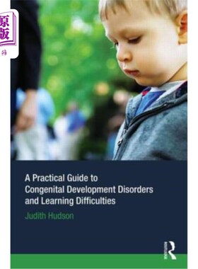 海外直订医药图书A Practical Guide to Congenital Developmental Disorders and Learning Difficultie 先天性发育障碍和学