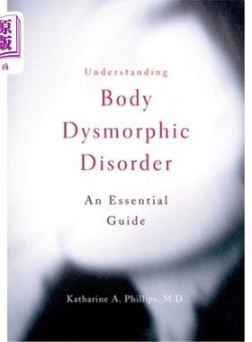 海外直订医药图书Understanding Body Dysmorphic Disorder 了解身体畸形障碍