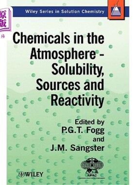海外直订Chemicals in the Atmosphere: Solubility, Sources and Reactivity 大气中的化学物质:溶解度、来源和反应性