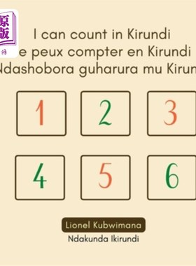 海外直订I can count in Kirundi - Je peux compter en Kirundi - Ndashobora guharura mu Kir 我可以数在基隆迪 - 杰佩克