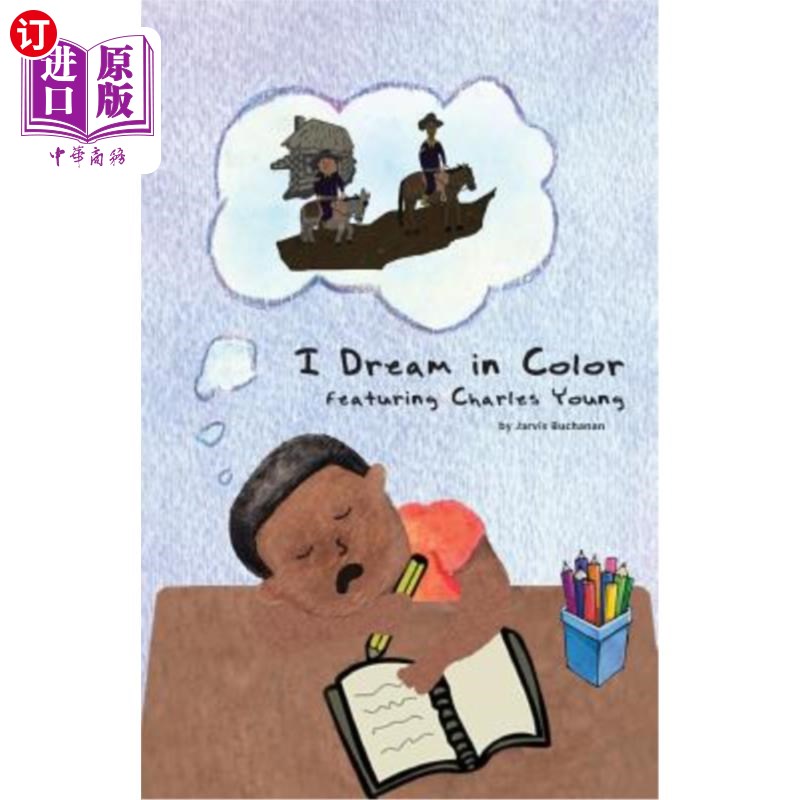 海外直订I Dream in Color featuring Charles Young 《彩色梦》由查尔斯·杨主演