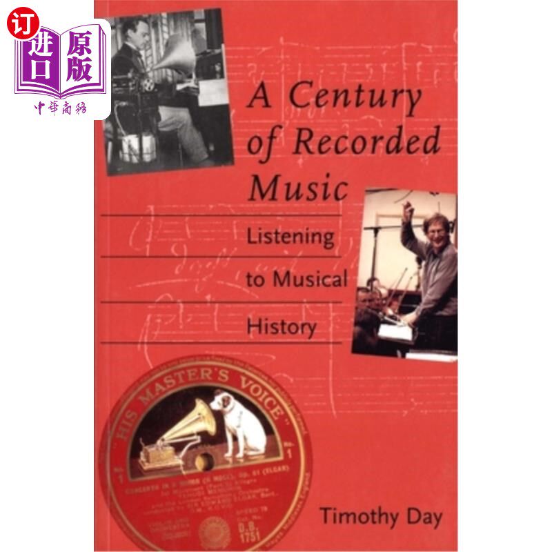 海外直订A Century of Recorded Music: Listening to Musical History 一个世纪的录制音乐:聆听音乐历史