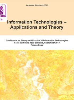 海外直订Itat 2017: Information Technologies - Applications and Theory: Conference on The Itat 2017: