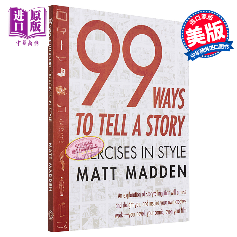 现货 一个故事的99种讲法 99 Ways to Tell a Story Exercises in Style 英文原版 Matt Madden 文学 流行【中商原版】