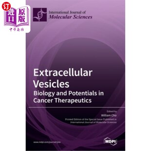 and Potentials 海外直订医药图书Extracellular Therapeutics Biology Cancer 细胞外小泡：生物学及在癌症治 Vesicles