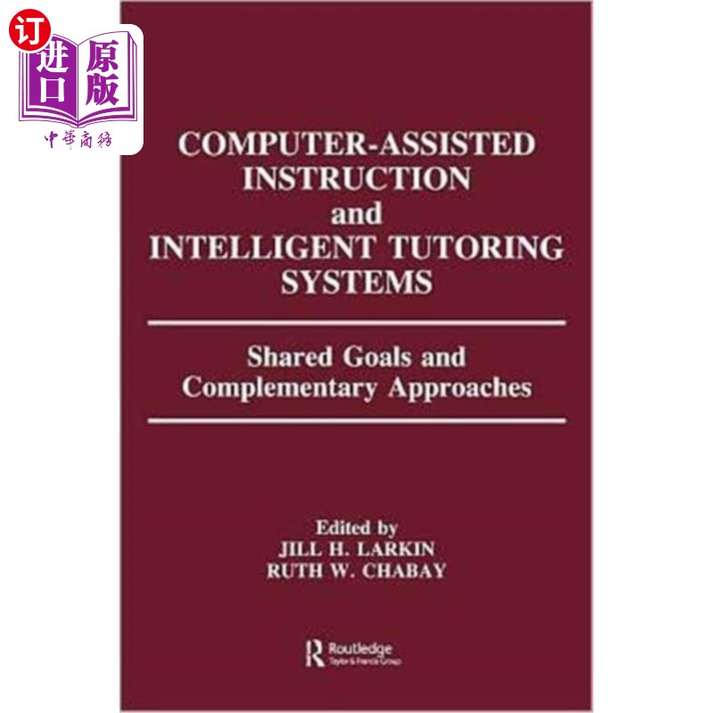 海外直订Computer Assisted Instruction and Intelligent Tu... 计算机辅助教学与智能辅导系统