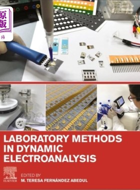 海外直订Laboratory Methods in Dynamic Electroanalysis 动态电分析的实验室方法