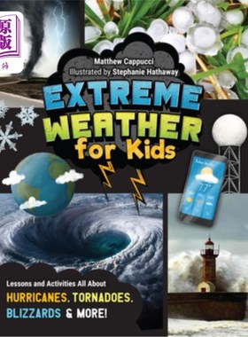 海外直订Extreme Weather for Kids: Lessons and Activities All about Hurricanes, Tornadoes 极端天气的孩子：课程和活动