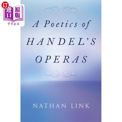 海外直订Poetics of Handel's Operas 韩德尔歌剧的诗学