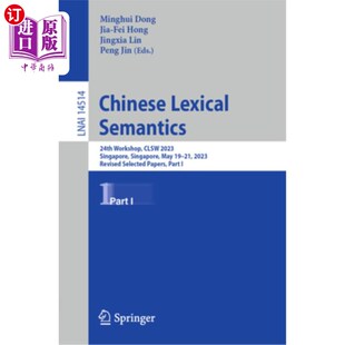 24th 2023 Singapore Clsw Semantics Workshop Chinese 海外直订Chinese May Lexical