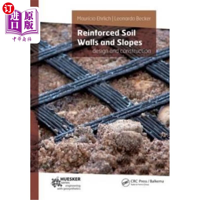 海外直订Reinforced Soil Walls and Slopes: Design and Construction 加筋土墙和边坡:设计和施工