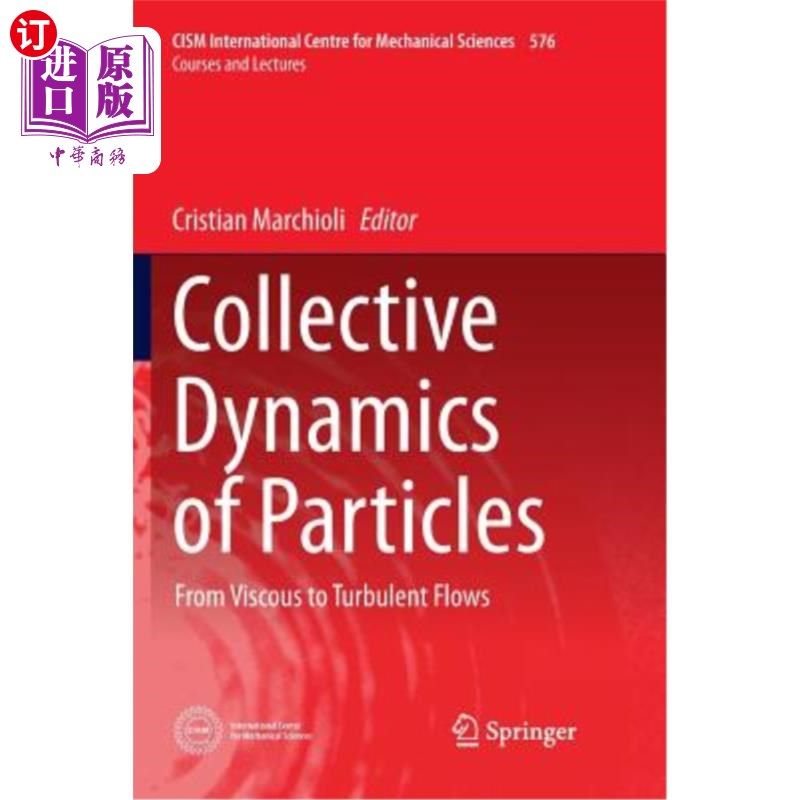 海外直订Collective Dynamics of Particles: From Viscous to Turbulent Flows 颗粒的集体动力学：从粘性到湍流