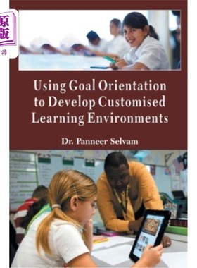 海外直订Using Goal Orientation to Develop Customised Learning Environments 使用目标导向开发定制学习环境