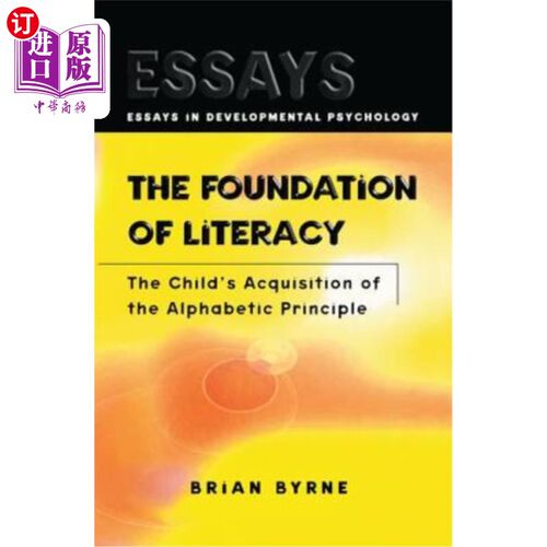 海外直订医药图书The Foundation of Literacy: The Child's Acquisition of the Alphabetic Principle 识字的基础:儿童对字