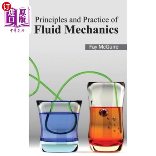 海外直订Principles and Practice of Fluid Mechanics 流体力学原理与实践
