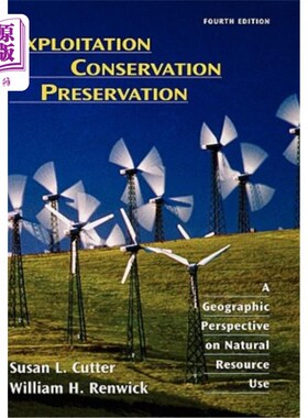 海外直订Exploitation Conservation Preservation: A Geographic Perspective on Natural Reso 开发、保护、保护:自然资源
