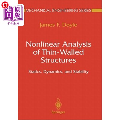 海外直订Nonlinear Analysis of Thin-Walled Structures: Statics, Dynamics, and Stability 薄壁结构的非线性分析:静力学