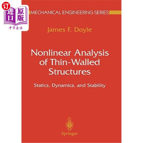 海外直订Nonlinear Analysis of Thin-Walled Structures: Statics, Dynamics, and Stability 薄壁结构的非线性分析:静力学