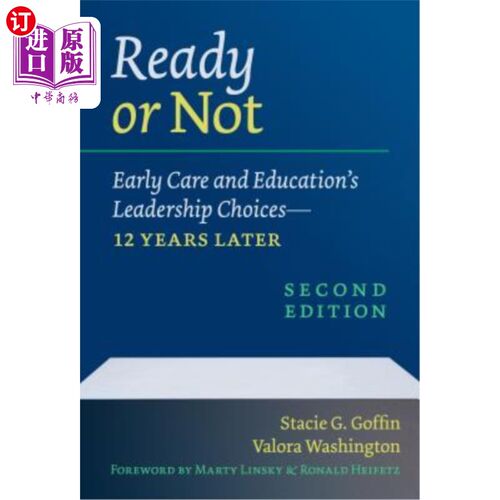 海外直订Ready or Not: Early Care and Education's Leadership Choices--12 Years Later 准备好了没有:早期护理和教育的领